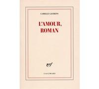 Camille Laurens – L'amour – Roman – Broché