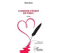 L'amour s'écrit en vers ! Poésie - Sissi Sarr - L'harmattan - broché - Poésie