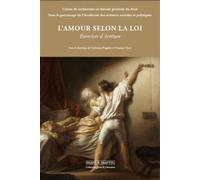 L'Amour selon la loi Exercices d'écriture. - Catherine Puigelier - Mare & Martin - broché - Etude