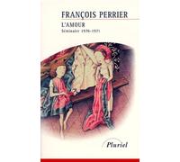 L'Amour : Séminaire, 1970-1971