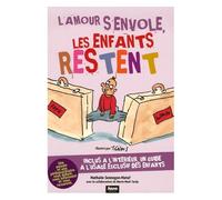 L'amour S'envole, Les Enfants Restent