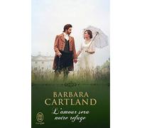 L'amour sera notre refuge