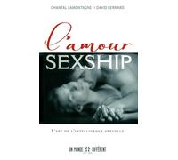 L'amour Sexship: L'Art de l'Intelligence Sexuelle