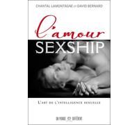 L'amour Sexship: L'Art de l'Intelligence Sexuelle