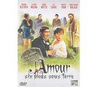 L'Amour, six pieds sous terre G