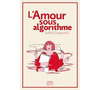 L'Amour sous algorithme