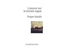 L'amour sur le terrain vague