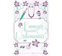 L'Amour sur Ordonnance