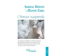L'Amour suspendu - Isabelle Derives - Jets D'encre - broché - Poésie