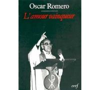 L'amour vainqueur - Oscar Romero - Cerf - broché - Essai