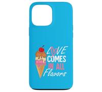 L'amour vient dans toutes les flovors Coque pour iPhone 13 Pro Max
