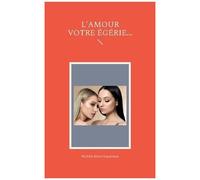 L'amour Votre Égérie