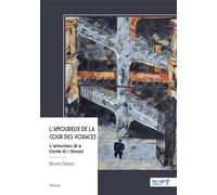 L'amoureux de la cour des voraces L'amurosu di a Corte di i Voraci - Bruno Soton - Nombre 7 - broché - Roman
