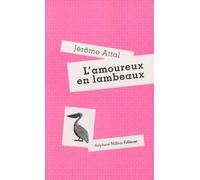L'AMOUREUX EN LAMBEAUX