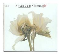 Tanger - L'amourfol - Edition limitée Digipack collector