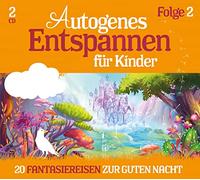 Lamp, Florian - Autogenes Entspannen Für Kinder - Folge 2