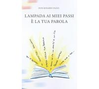 Lampada ai miei passi è la tua parola