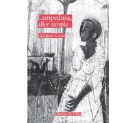 Lampedusa, aller simple Aller simple - CESA JACQUES - Éditions de l'Aire - broché - Beau livre