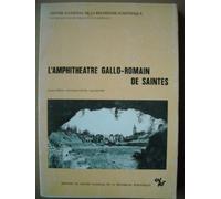 L'amphithéâtre gallo-romain de Saintes