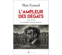 L'ampleur des dégâts: 2017-2026 Le vrai bilan d'une présidence