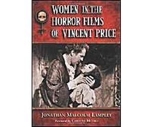 Lampley, J: Women In The Horror Films Of Vincent Price
