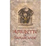 L'Amulette de Samarcande La Trilogie de Bartiméus - tome 1 - Hélène Collon - Albin Michel Jeunesse - broché - roman jeunesse
