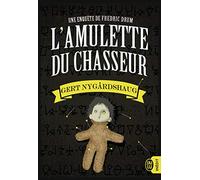 L'amulette du chasseur: Une enquête de Fredric Drum