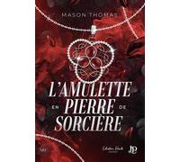 L'amulette en pierre de sorcière - Thomas Mason - Juno Publishing - broché - Roman