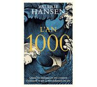 L'An 1000 Quand les explorateurs ont connecté le monde et que la globalisation est née - Valerie Hansen - Quanto - Poche - Essai