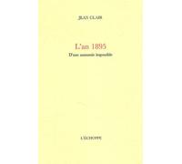 L'an 1895 - D'une Anatomie Impossible