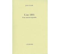 L'an 1895: D'une anatomie impossible