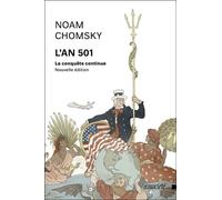 L'an 501 - la conquete continue La conquête continue - Noam Chomsky - Ecosociete Eds - broché - Essai