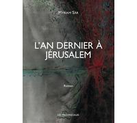 L'an dernier à Jérusalem, un cauchemar