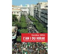 L'An I du hirak: Autopsie d'une révolution inédite