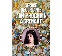 L'an Prochain À Grenade