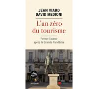 L'an zéro du tourisme - Penser l'avenir après la Grande Pand - Jean Viard - L'aube Eds De - broché - Essai