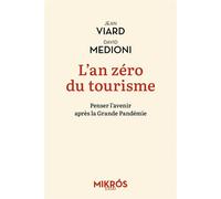 L'an zéro du tourisme - Penser l'avenir après la Grande Pand - Jean Viard - L'aube Eds De - Poche - Essai