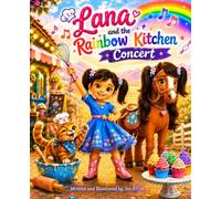 Lana and the Rainbow Kitchen Concert