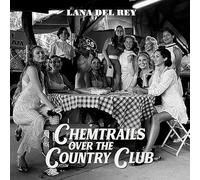 Lana Del Ray - Chemtrails Over The Country Club LP