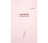 Lana Del Rey : Hollywood Sadcore László (Auteur)