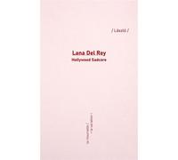 Lana Del Rey : Hollywood Sadcore - László - De La Variation Eds - broché - Essai