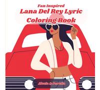 Lana Del Rey Lyric Coloring Book