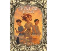 Lana tra i sogni del passato - Il dono di Afrodite
