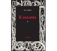 L'anaconda - Matthew Gregory Lewis - Finitude - broché - Roman
