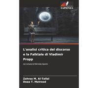 L'analisi critica del discorso e la Falktale di Vladimir Propp: nei romanzi di Nicholas Sparks