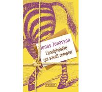 L'Analphabète qui savait compter - Jonas Jonasson - Pocket - Poche - Roman