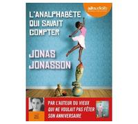 L'analphabète qui savait compter Livre audio 2 CD MP3 - Jonas Jonasson - Audiolib - Texte lu (CD) - Textes lus CD