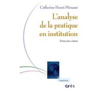 Analyse de la pratique en institution: Scène, jeux, enjeux
