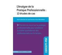 L'analyse De La Pratique Professionnelle - 13 Études De Cas