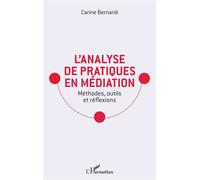 L'analyse de pratiques en médiation: Méthodes, outils et réflexions – L'Harmattan